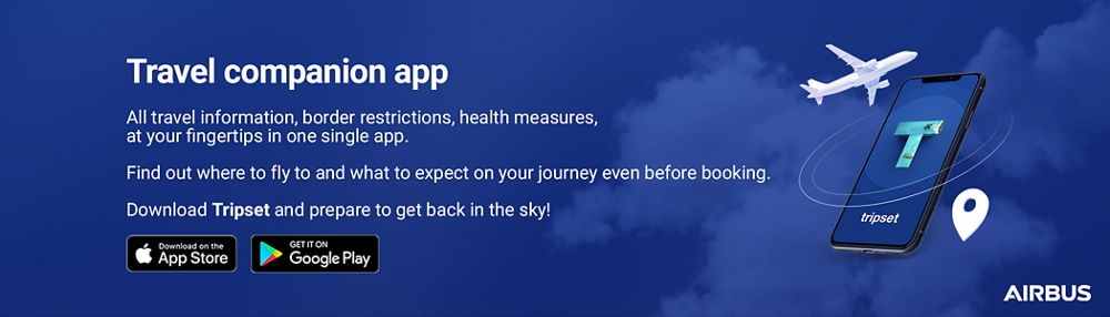 Tripset appAirbus’ Tripset travel application aggregates information from multiple sources, including guidelines from government websites and embassies, along with health measures implemented by airlines and airports