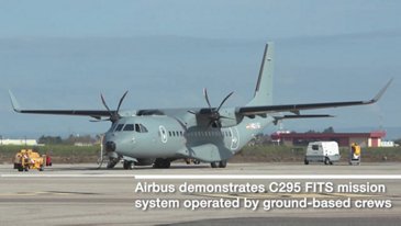 乐动体育app靠谱吗空中客车演示C295适合由地面船员经营的任务系统